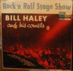 Bill Haley And His Comets : Rock 'N Roll Stage Show